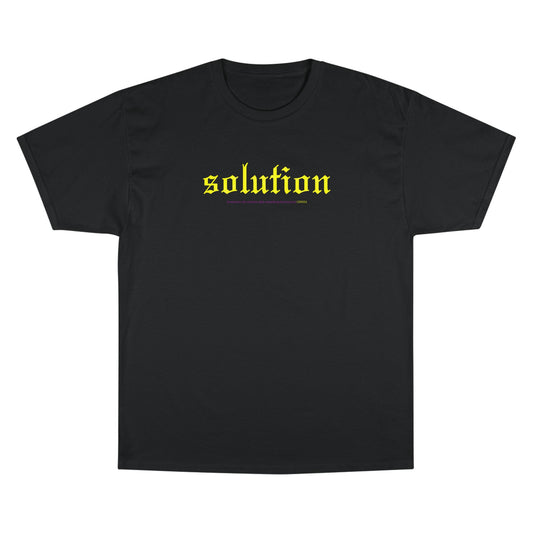 'Solution' - Champion T-Shirt